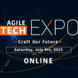 Agile Tech EXPO 2022 - Craft Our Future -